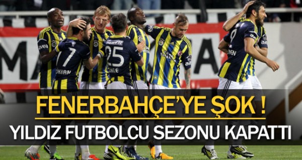 Fenerbaheli yldz sezonu kapatt